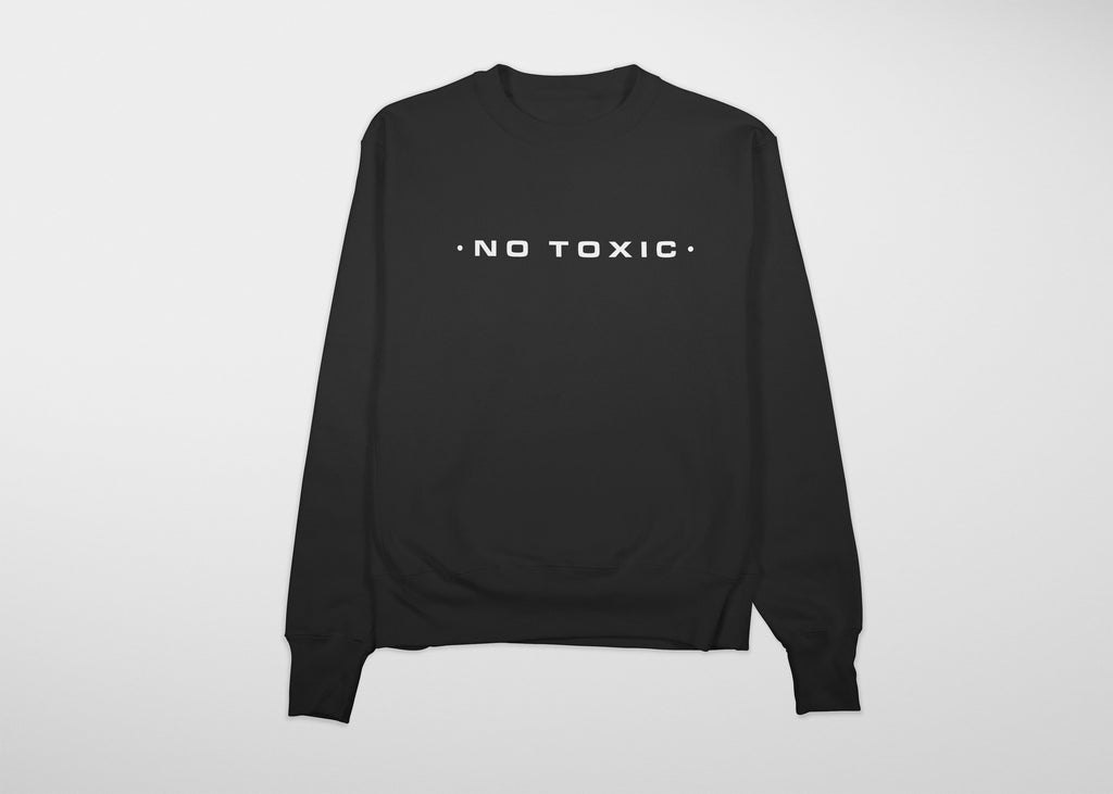 NO TOXIC Premium Sweatshirt (Black)